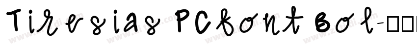 Tiresias PCfont Bol字体转换